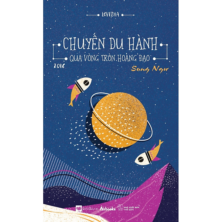 Sách Chuyến Du Hành Qua Vòng Tròn Hoàng Đạo 2016 - Song Ngư (Tặng Postcard Lịch 2016)