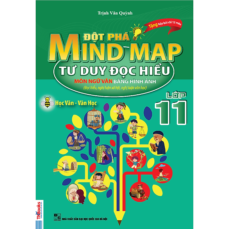 Sách Đột Phá Mindmap - Tư Duy Đọc Hiểu Môn Ngữ Văn Bằng Hình Ảnh Lớp 11