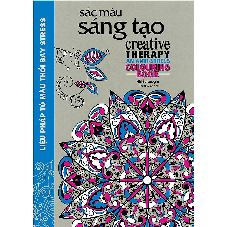 Sắc Màu Sáng Tạo (Sách Tô Màu Dành Cho Người Lớn)