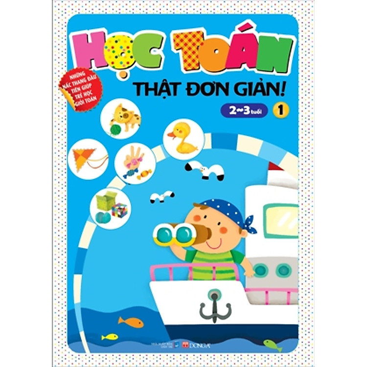 Học Toán Thật Đơn Giản (2-3 Tuổi) – Tập 1