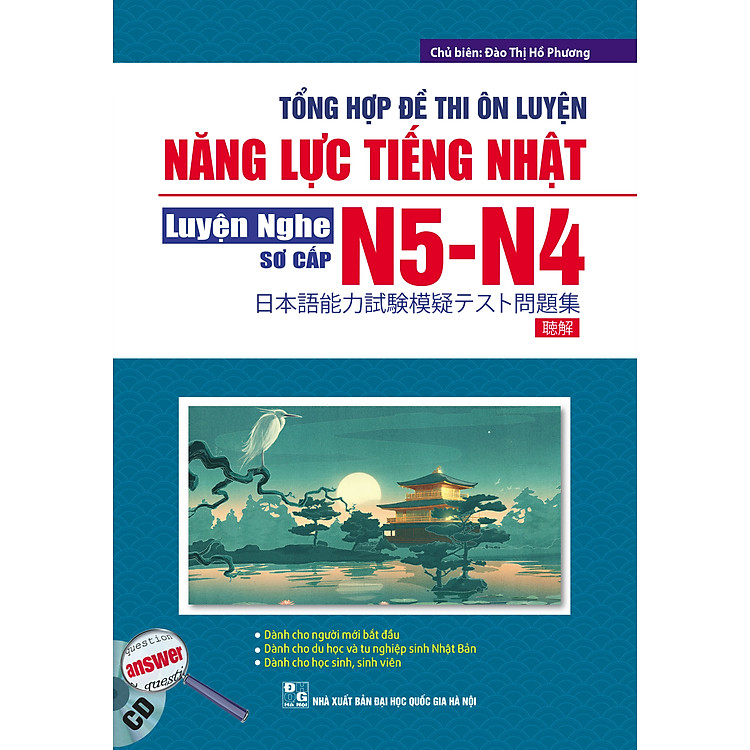 Sách Tổng Hợp Đề Thi Ôn Luyện Năng Lực Tiếng Nhật N5-N4 Luyện Nghe Sơ Cấp (Kèm CD)