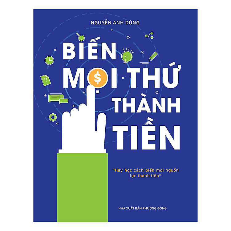 Biến Mọi Thứ Thành Tiền