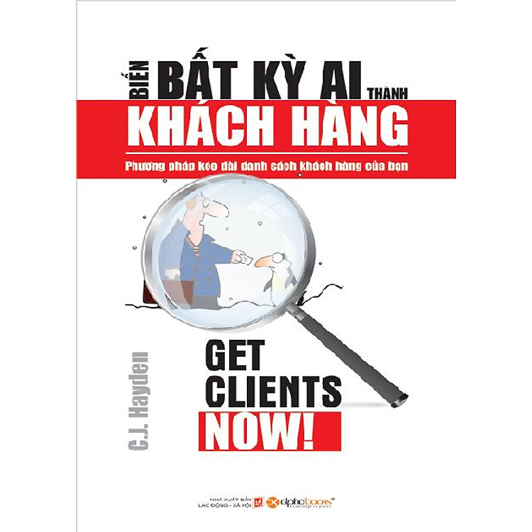 Sách Biến Bất Kỳ Ai Thành Khách Hàng