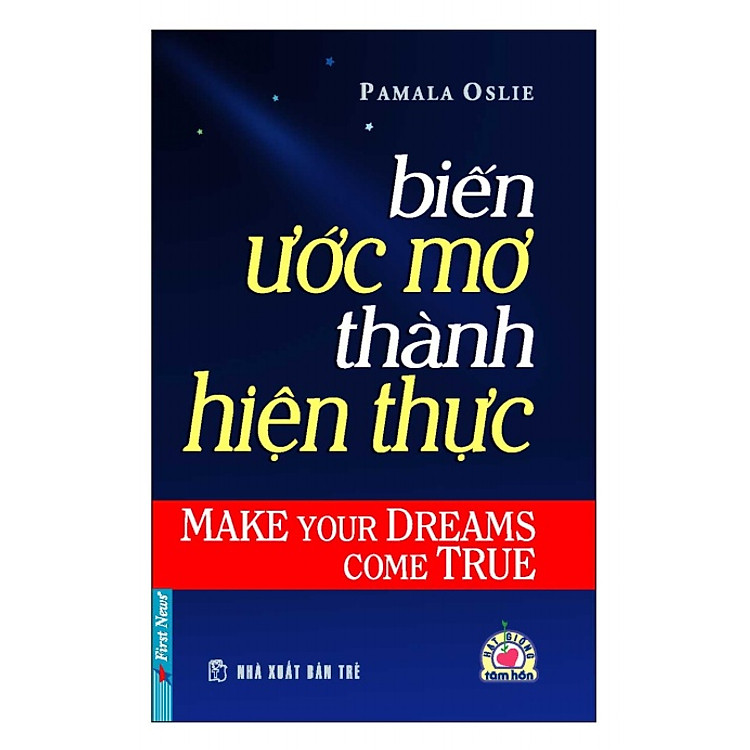 Sách Biến Ước Mơ Thành Hiện Thực - Bản Mới 2011