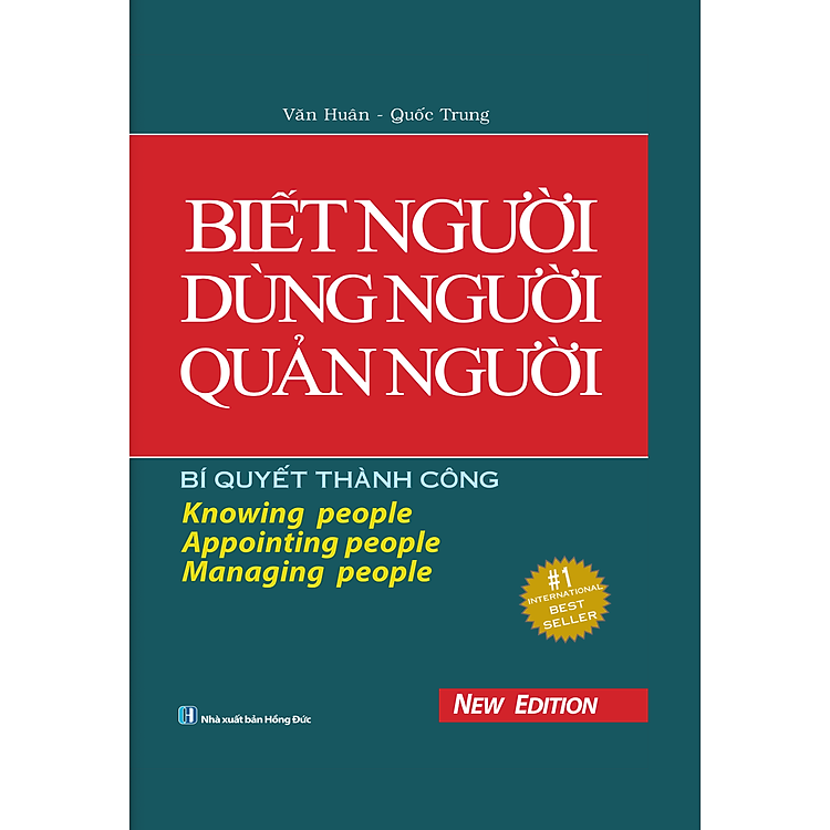 Sách Biết Người, Dùng Người, Quản Người (Bìa Cứng)