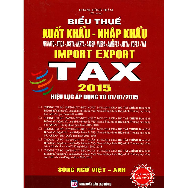 Sách Biểu Thuế Xuất Nhập Khẩu - Import Export Tax 2015 (Song Ngữ Anh - Việt)