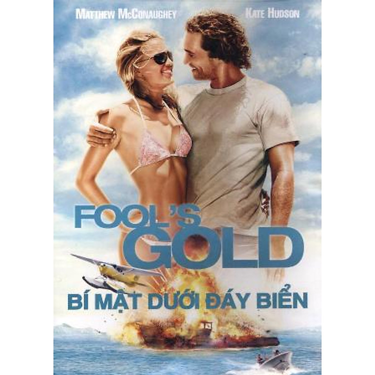Bí Mật Dưới Đáy Biển - Fool'S Gold (DVD9)