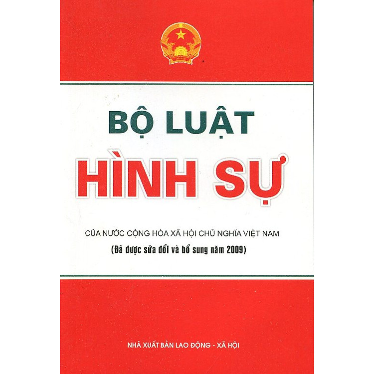 Sách Bộ Luật Hình Sự (Đã Được Sửa Đổi Và Bổ Sung Năm 2009)