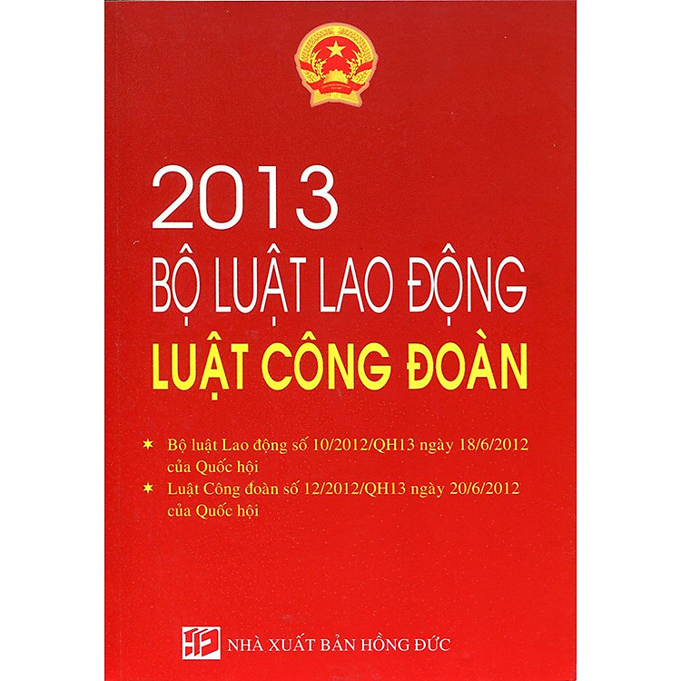 Sách Bộ Luật Lao Động 2013 - Luật Công Đoàn