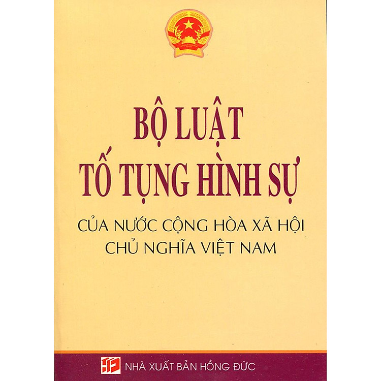 Sách Bộ Luật Tố Tụng Hình Sự Của Nước Cộng Hòa Xã Hội Chủ Nghĩa Việt Nam
