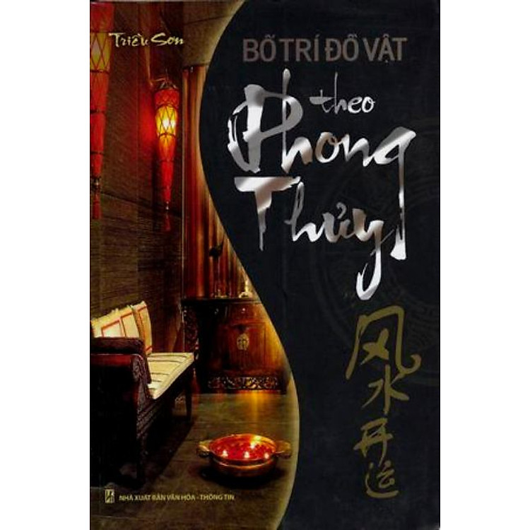 Sách Bố Trí Đồ Vật Theo Phong Thuỷ