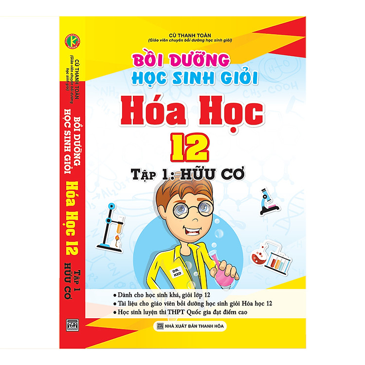 Bồi Dưỡng Học Sinh Giỏi Hóa Học 12 (Tập 1 – Hữu Cơ)