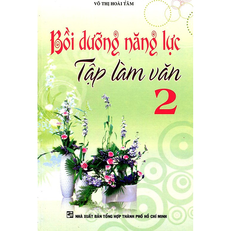 Sách Bồi Dưỡng Năng Lực Tập Làm Văn Lớp 2