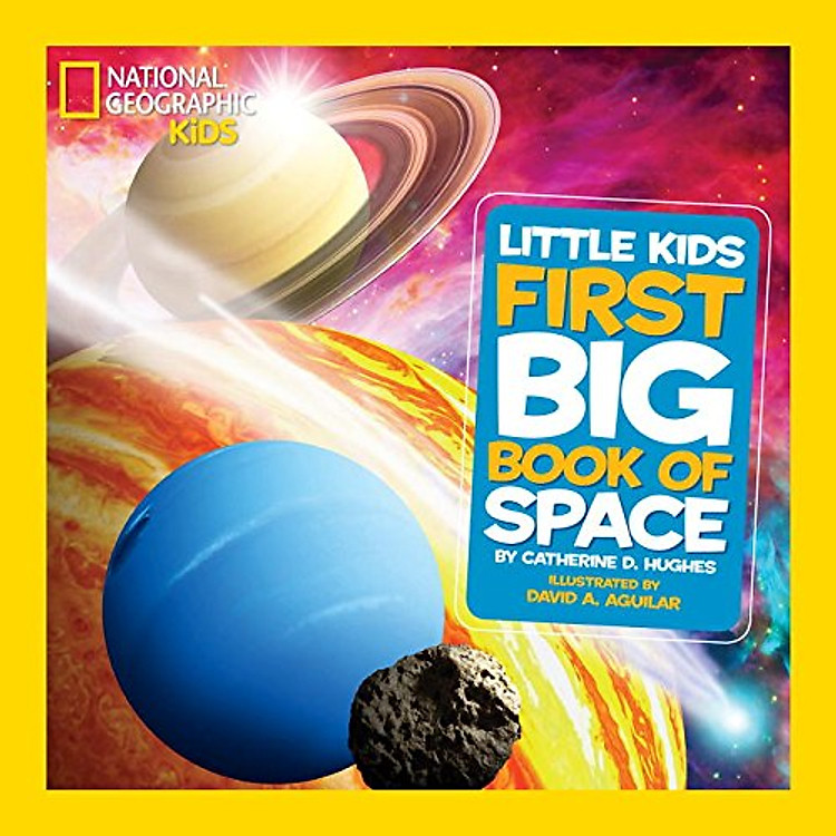 Sách National Geographic Little Kids First Big Book Of Space