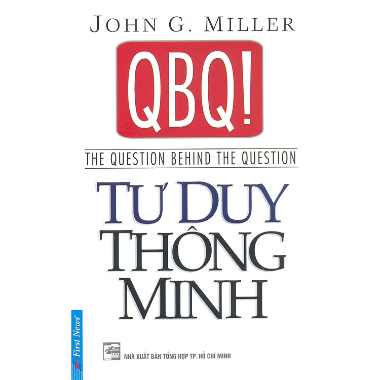 QBQ! Tư Duy Thông Minh – Tái Bản