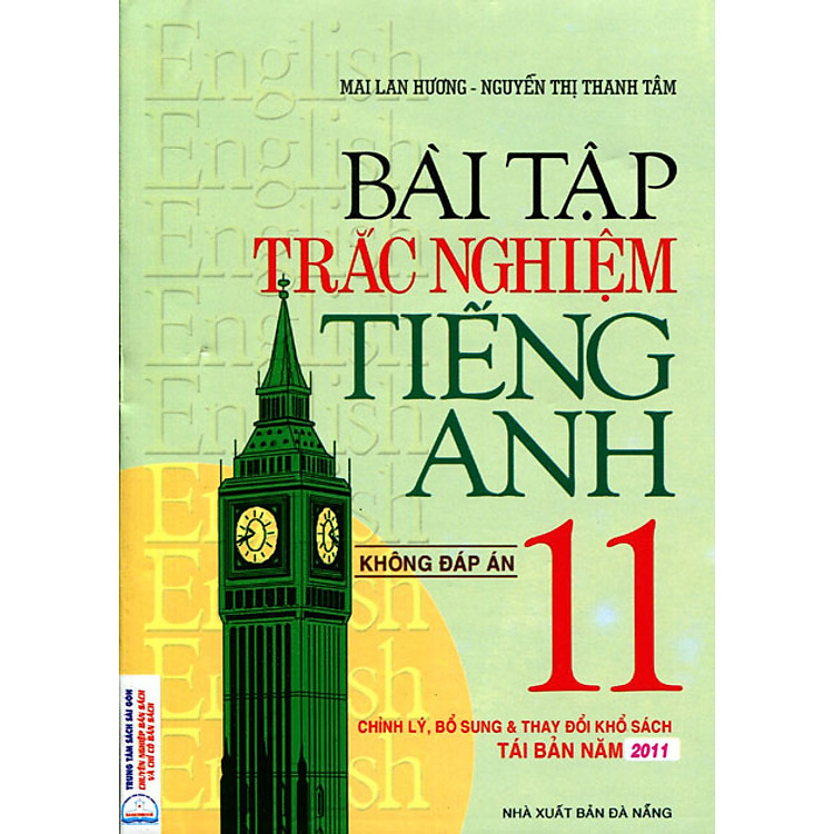 Sách Bài Tập Trắc Nghiệm Tiếng Anh Lớp 11 Mai Lan Hương