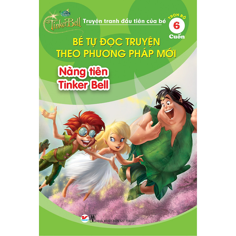 Bé Tự Đọc Truyện Theo Phương Pháp Mới - Nàng Tiên Tinker Bell
