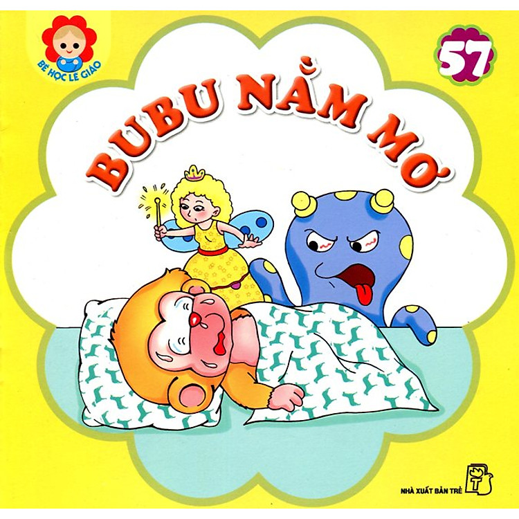 Sách Bé Học Lễ Giáo - Bubu Tập 57: Bubu Nằm Mơ (Tái Bản)