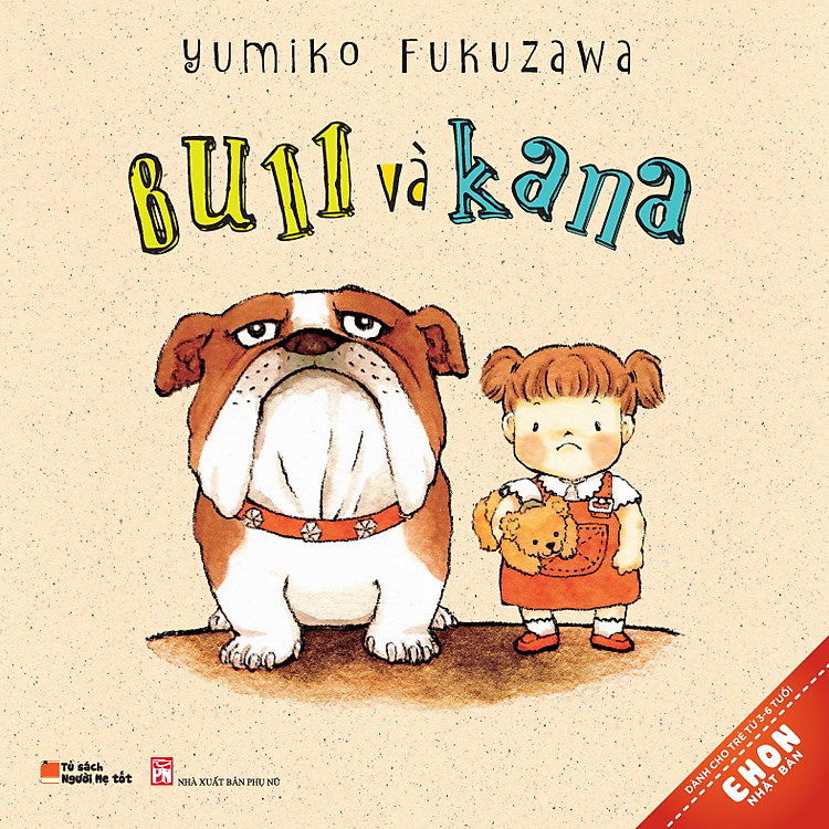 Sách Ehon Nhật Bản - Bull Và Kana