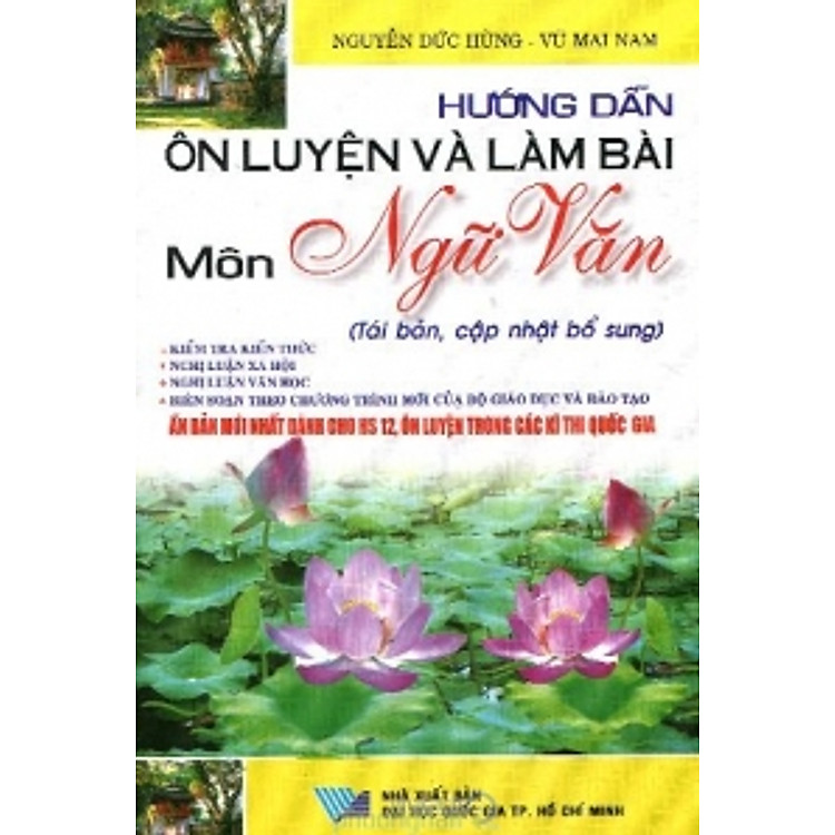 Sách Hướng Dẫn Ôn Luyện Và Làm Bài Môn Ngữ Văn (Tái Bản)