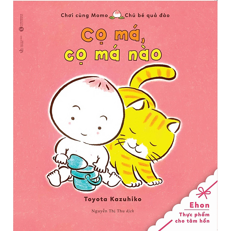 Tủ Sách Ehon: Chơi Cùng Momo - Chú Bé Quả Đào: Cọ Má, Cọ Má Nào