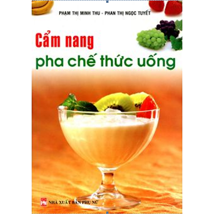 Sách Cẩm Nang Pha Chế Thức Uống