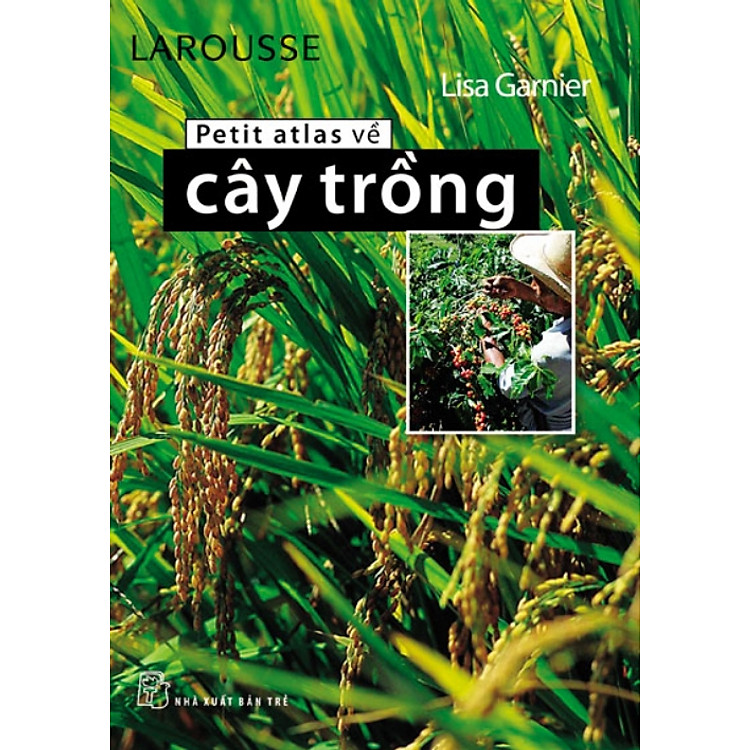 Sách Petit Atlas Về Cây Trồng