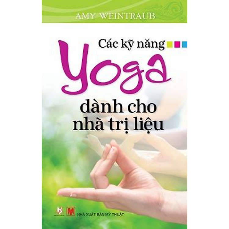 Sách Các kỹ Năng Yoga Dành Cho Nhà Trị Liệu