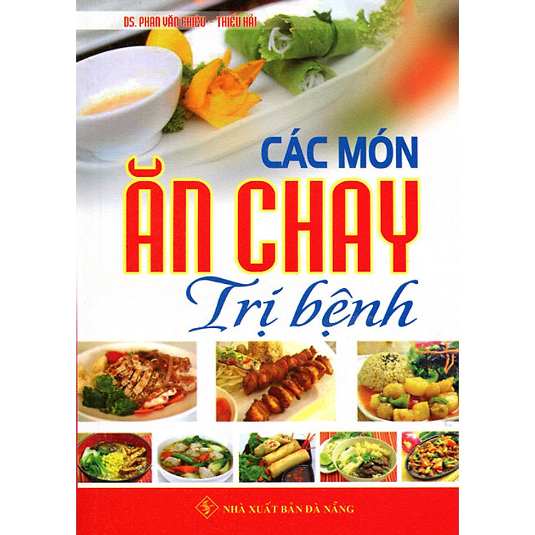 Sách Các Món Ăn Chay Trị Bệnh (Tái Bản)