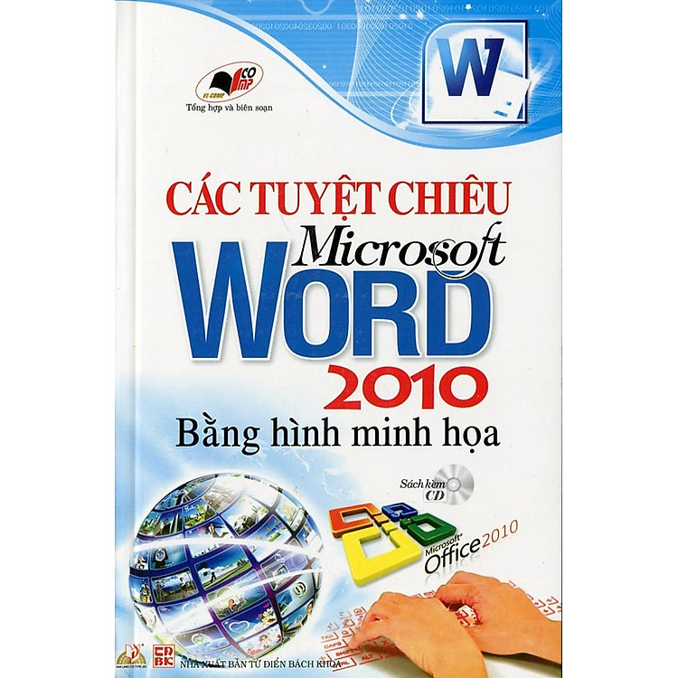 Sách Các Tuyệt Chiêu Microsoft Word 2010 Bằng Hình Minh Họa (Kèm CD)