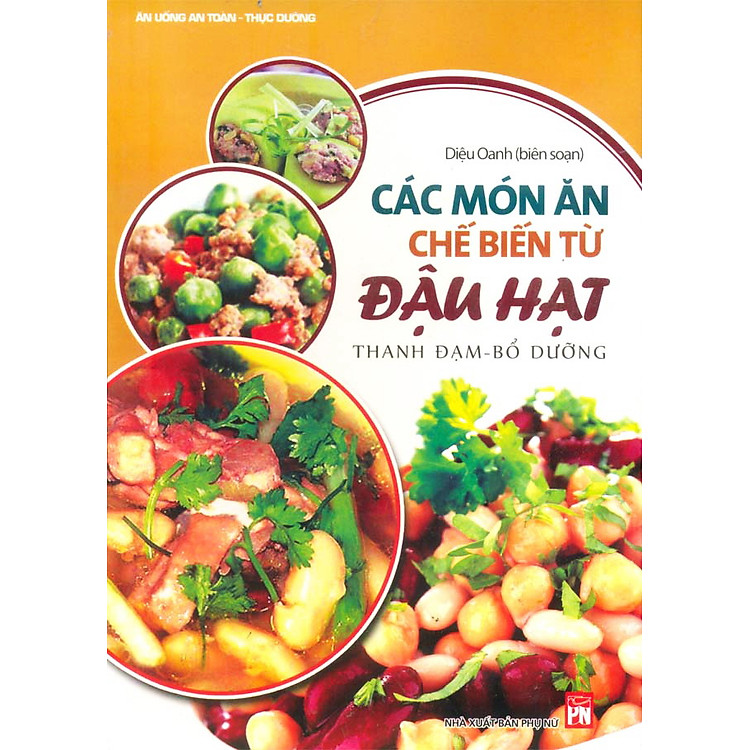 Sách Các Món Ăn Chế Biến Từ Đậu Hạt