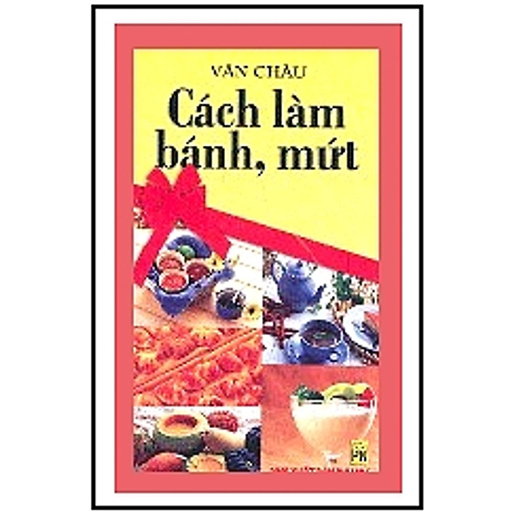 Sách Cách Làm Bánh Mứt