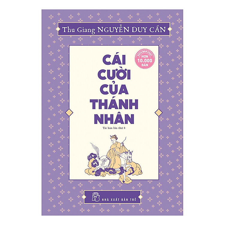 Sách Cái Cười Của Thánh Nhân (Tái bản 2017)