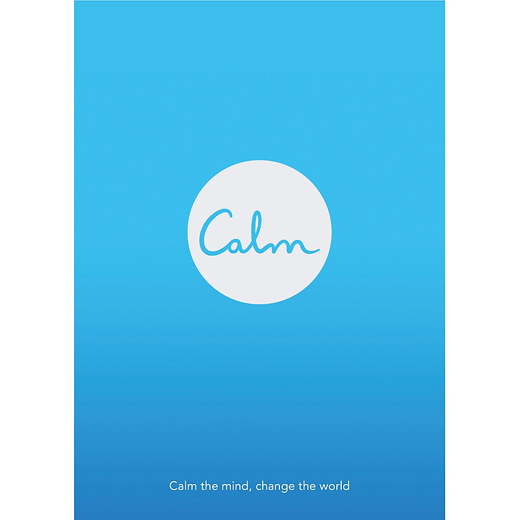 Sách Calm: Calm The Mind. Change The World