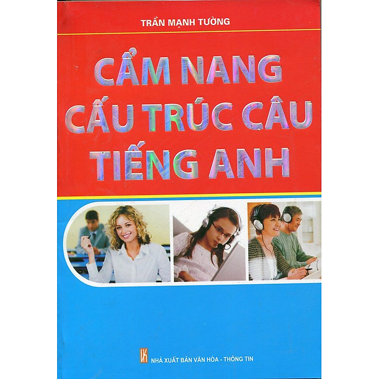 Sách Cẩm Nang Cấu Trúc Câu Tiếng Anh