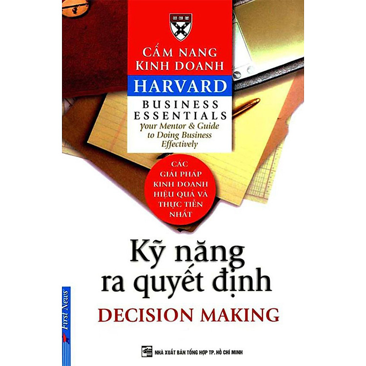 Sách Cẩm Nang Kinh Doanh - Kỹ Năng Ra Quyết Định