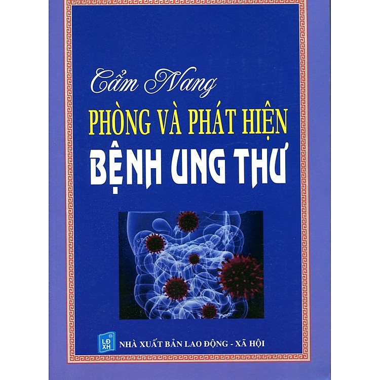 Sách Cẩm Nang Phòng Và Phát Hiện Bệnh Ung Thư
