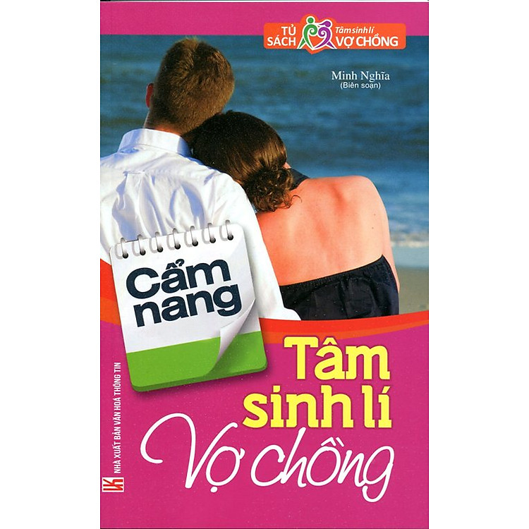 Tủ Sách Tâm Sinh Lý Vợ Chồng - Cẩm Nang Tâm Sinh Lí Vợ Chồng
