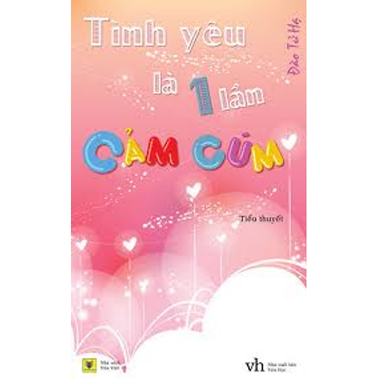 Sách Tình Yêu Là Một Lần Cảm Cúm