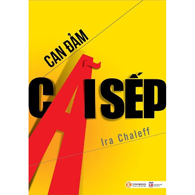 Sách Can Đảm Cãi Sếp