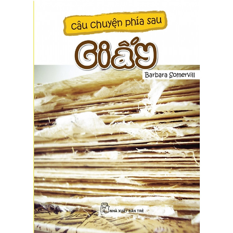 Sách Câu Chuyện Phía Sau - Giấy