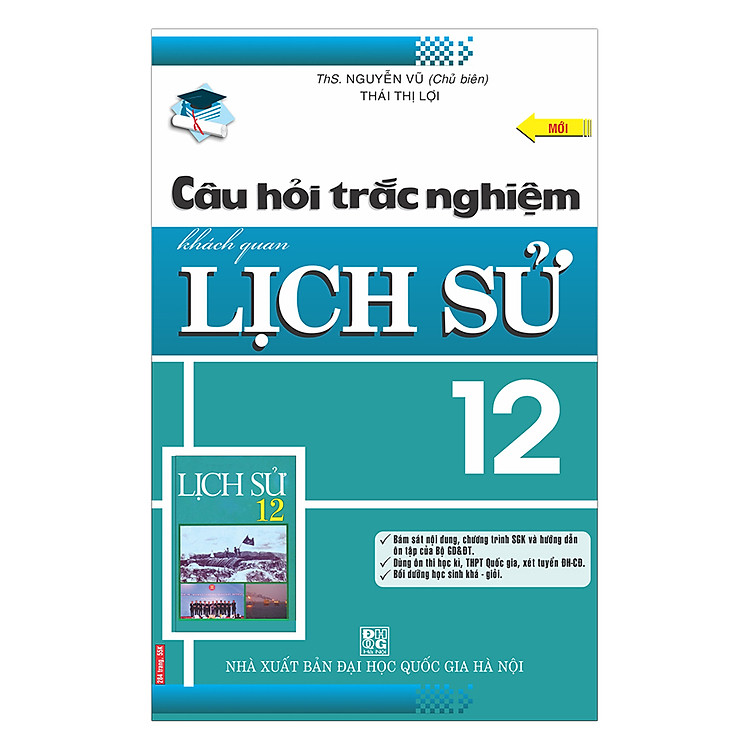 Sách Câu Hỏi Trắc Nghiệm Khách Quan Lịch Sử Lớp 12