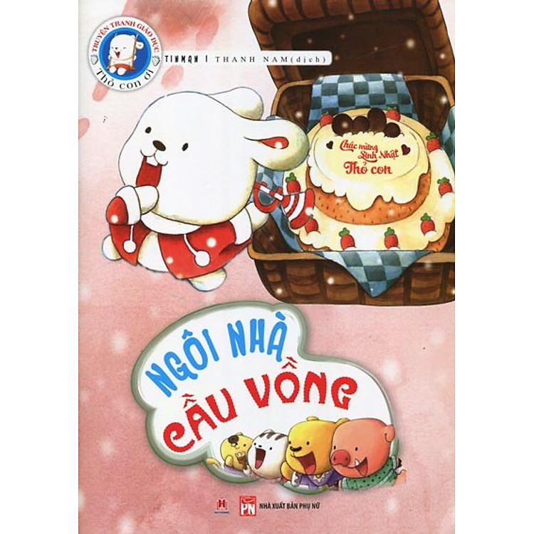 Thỏ Con Ơi – Ngôi Nhà Cầu Vồng