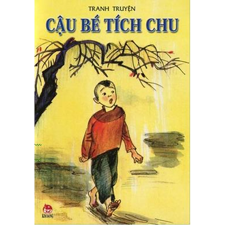 Tranh Truyện - Cậu Bé Tích Chu