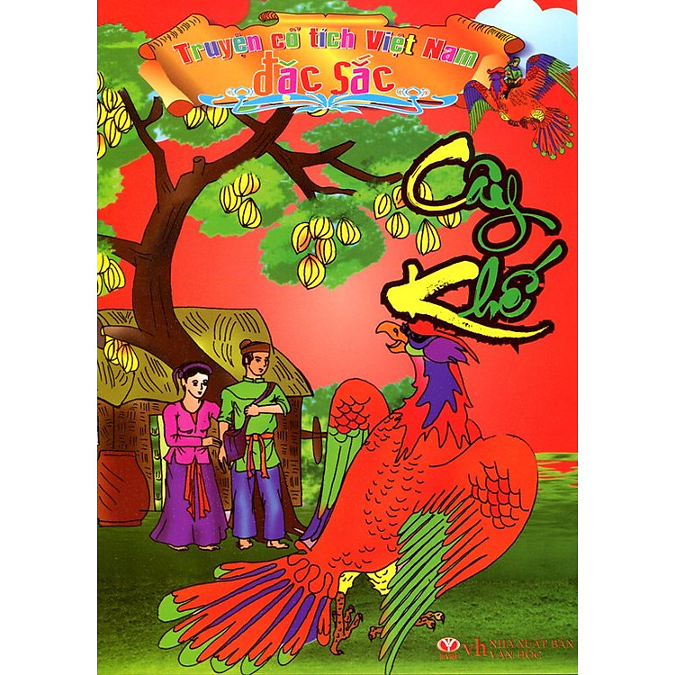 Truyện Cổ Tích Việt Nam Đặc Sắc - Cây Khế