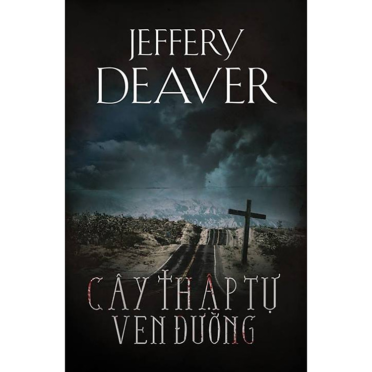 Cây Thập Tự Ven Đường (Tái Bản 2018)