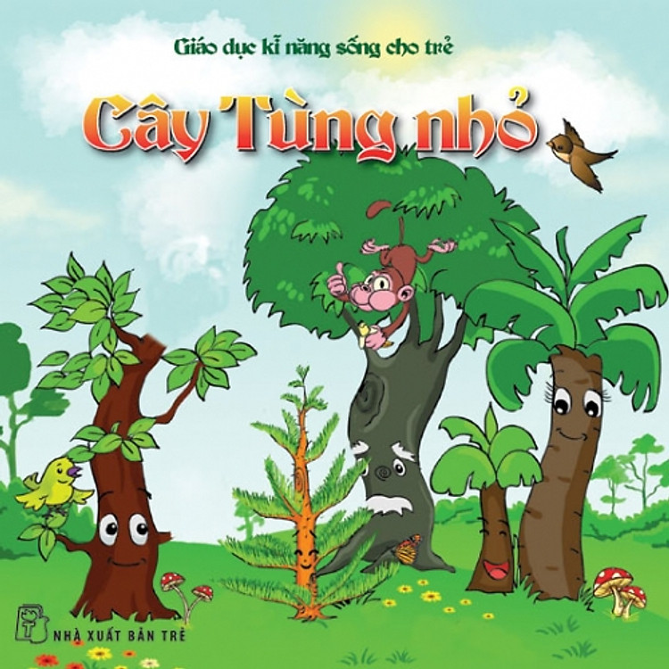 Sách Giáo Dục Kỹ Năng Sống Cho Trẻ - Cây Tùng Nhỏ