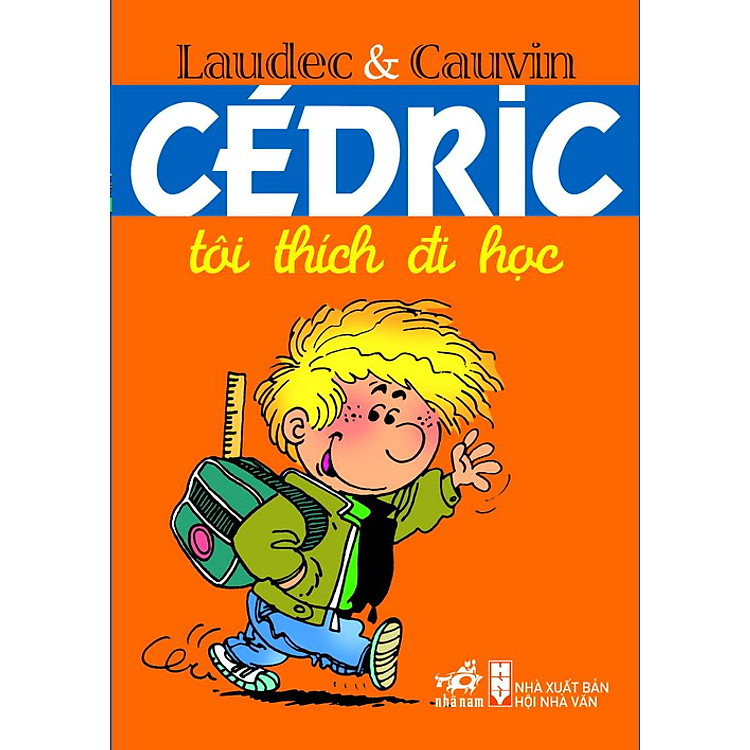 Sách Cedric - Tôi Thích Đi Học (Tái Bản 2013)