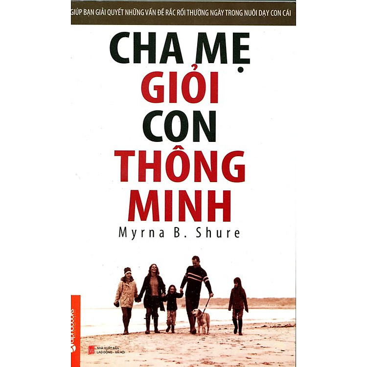 Sách Cha Mẹ Giỏi Con Thông Minh (Tái Bản)