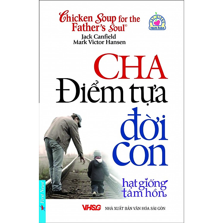 Sách Cha - Điểm Tựa Đời Con ( Tái bản)